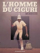 L'homme du Ciguri - Moebius