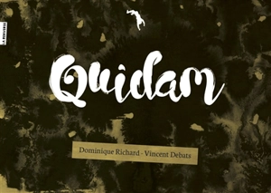 Quidam - Dominique Richard