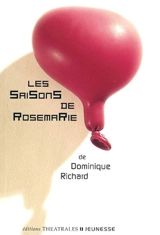 Les saisons de Rosemarie - Dominique Richard