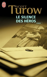 Le silence des héros - Scott Turow