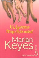 Un homme trop charmant - Marian Keyes
