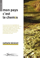 Mon pays c'est le chemin - Nathalie Bénézet