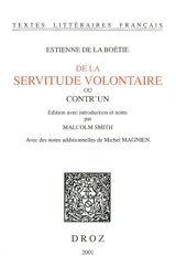 De la servitude volontaire ou Contr'un - Etienne de La Boétie