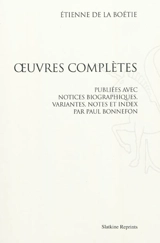 Oeuvres complètes - Etienne de La Boétie