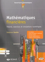 Mathématiques financières : théorie, exercices et simulations numériques - Stéphane Goutte