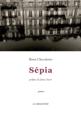Sépia : poèmes - Rémi Checchetto