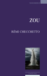 Zou : théâtre - Rémi Checchetto