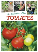 La culture des tomates - Jean-Marie Polese