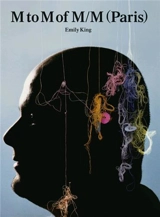 M to M of M/M (Paris) - Emily King