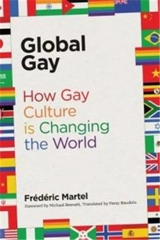 Frédéric Martel Global Gay - Frédéric Martel