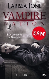 Vampire Nation. Vol. 1. Riker - Larissa Ione
