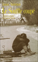 Le souffle coupé - Janusz Anderman