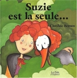 Suzie est la seule... - Clotilde Bernos