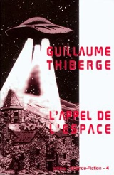 L'appel de l'espace - Guillaume Thiberge