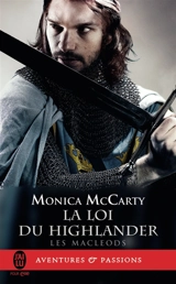 Les MacLeods. Vol. 1. La loi du highlander - Monica McCarty