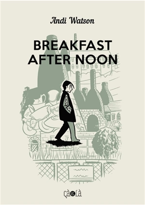 Breakfast after noon - Andi Watson