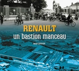Renault, un bastion manceau - Daniel Levoyer