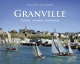 Granville : corsée, corsaire, chavirante - François Simon