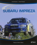 Subaru Impreza : la vague bleue - Annick Bouchot