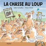 La chasse au loup - Sally Grindley