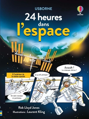 24 heures dans l'espace - Rob Lloyd Jones