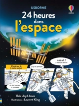 24 heures dans l'espace - Rob Lloyd Jones