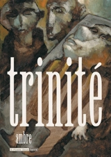 Trinité - Ambre