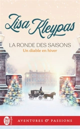 La ronde des saisons. Vol. 3. Un diable en hiver - Lisa Kleypas