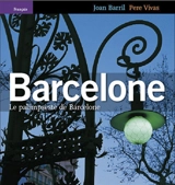 Barcelone : le palimpseste de Barcelone - Joan Barril