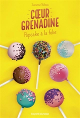 Popcake à la folie - Suzanne Nelson