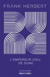 Le cycle de Dune. Vol. 4. L'empereur-dieu de Dune - Frank Herbert