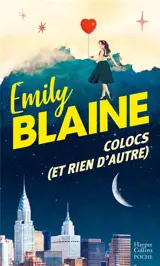 Colocs (et rien d'autre) - Emily Blaine