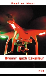 Dremm guzh Eskalibur - Paol Ar Meur