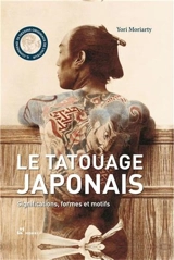 Le tatouage japonais : significations, formes et motifs - Yori Moriarty