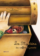 Le mystère du coffres à jouets - Karen Hoffmann-Schickel