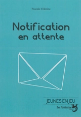 Notification en attente - Pascaline Oiknine