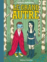 Le grand autre - Ludovic Debeurme