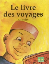 Le livre des voyages - Hervé Gigot