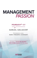 Management passion : pourquoi P3=S - Samuel Gielsdorf