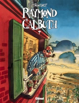 Raymond Calbuth. Vol. 7 - Didier Tronchet