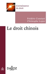 Le droit chinois - Frédéric Constant