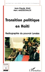 Transition politique en Haïti : radiographie du pouvoir Lavalas - Jean-Claude Jean