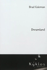 Dreamland - Brad Coleman