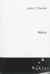 Moïra - John C. Patrick