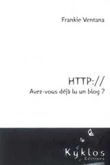 Http://avez-vous déjà lu un blog ? - Frankie Ventana