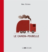 Le camion-poubelle - Max Estes