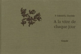 A la vitre de chaque jour - Pierre Gabriel