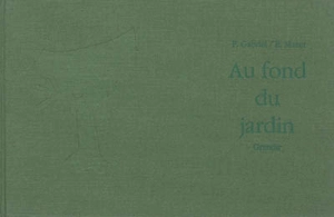 Au fond du jardin - Pierre Gabriel