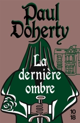 La dernière ombre - P.C. Doherty