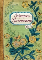 Cuisinière pyrénéenne - Sonia Ezgulian